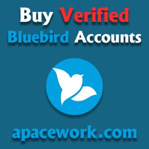 Buy Verified Bluebird Accounts